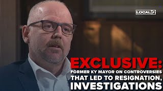 Exclusive: Former KY mayor on controversies that led to resignation, investigations