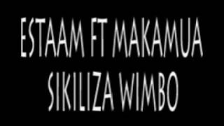 ESTAAM FT MAKAMUA   SIKILIZA WIMBO AUDIO