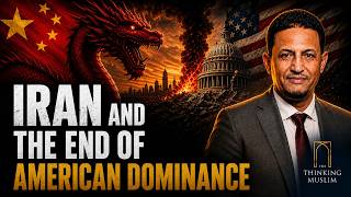 The Fall of American Dominance & The Rise of China | Dr. Muhammad al-Mukhtar al-Shinqiti