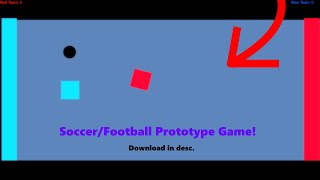 My Soccer/Football Prototype - Unity 2D Development