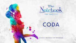 Coda (The Notebook Original Broadway Cast Recording)