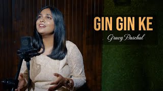 Gin Gin Ke Stuti By Grace Paschal #hindigospel #jesussongs #masihigeet