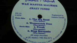 Wax Master Maurice - Crazy Tunes  \