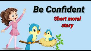Be Confident story | Short Story | Moral Story | #writtentreasures #moralstories