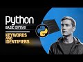 Python Basic Syntax Keywords and Identifiers Deep Dive