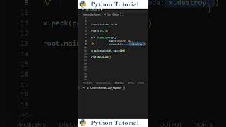 Tkinter Destroy Method Explained | Python Tutorial