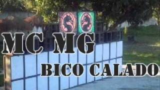 Mc Mg - Bico Calado ( Lançamento )