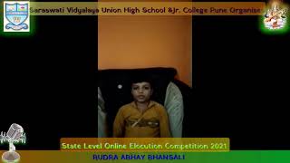 RUDRA ABHAY BHANSALI  – State Level Elocution Competition 2021 #रत्नसरस्वती करंडक @S.V.UnionPune