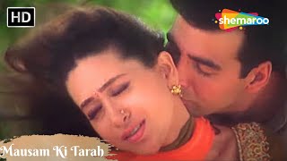 Mausam Ki Tarah | 90s Hindi Songs | Akshay Kumar | Popular Romantic Hindi Song | Jaanwar (1999)