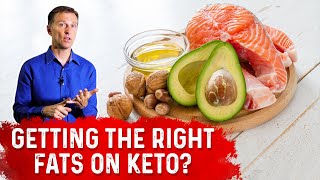 Getting Right Amount of Fat on Keto (Ketogenic Diet) – Dr. Berg