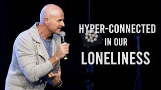 The Desert of Loneliness - Pastor Mark Jobe | Not Alone