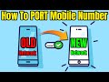 How To Port Mobile Number 📱🔢📲