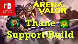 (AOV) MASSIVE SELFHEALING THANE SUPPORT BUILD!!!! Arena Of Valor Nintendo Switch