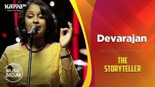 Devarajan Master - The Storyteller - Music Mojo Season 6 - Kappa TV