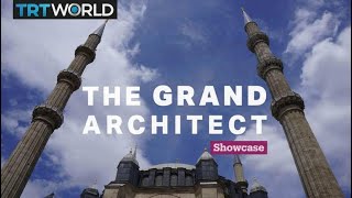 Sinan the Architect | Architecture | Showcase