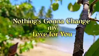 Nothing's Gonna Change My Love For You ( lyrics ) Music Travel Love ft. Bugoy Drilon Version