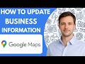 How to update business information on Google Maps full guide 2026