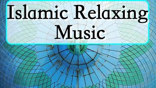 Islamic Music Bckground ﷺ Islamic Background Sound ﷺ Sufi Music ﷺ Sufi Meditation Music ﷺ Sufi Kalam