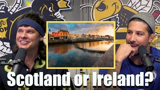 Debate Club: Scotland or Ireland | King and the Sting