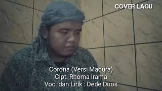 Cover Lagu Corona Cipt. Rhoma Irama Versi Bahasa Madura