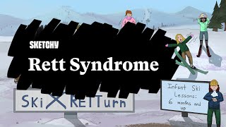 Rett Syndrome Overview (Full Lesson) | Sketchy Medical | USMLE Step 1