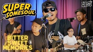 RUANG MUSIK || SUPER SOMESOUL - BITTERSWEET MEMORIES