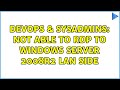 DevOps & SysAdmins: Not able to RDP to Windows Server 2008R2 LAN side (3 Solutions!!)