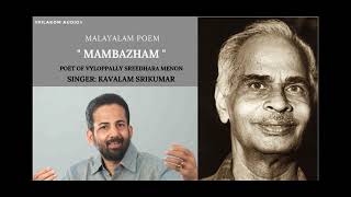 MAMBAZHAM/VYLOPPALLY/KAVALAM