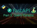 Mastering FastAPI: Query Parameters | Filtering, Pagination, Sorting & Validation - Part 3