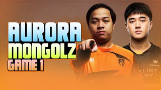 AURORA vs MONGOLZ - GAME 1  WATCH PARTY WITH ARMEL, YOWE AND KOKZ - MESA INVITATIONAL 2024