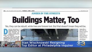 Philadelphia Inquirer Top Editor Resigns Over 'Buildings Matter, Too' Headline