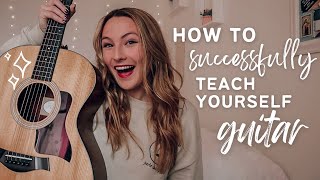 How to Successfully Teach Yourself Guitar in 2022 - how I taught myself to play acoustic guitar