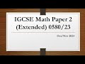 IGCSE Mathematics Paper 2 (Extended) 0580/23 Oct/Nov 2023