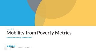Webinar: Developing Metrics to Measure Mobility from Poverty