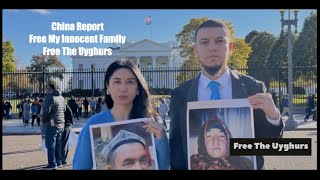 China Report - Free My Innocent Family - Free The Uyghurs