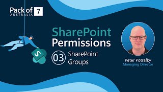 Microsoft SharePoint Permissions - 03 SharePoint Groups