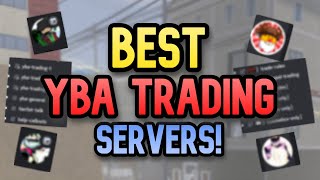 The BEST YBA Trading Servers!