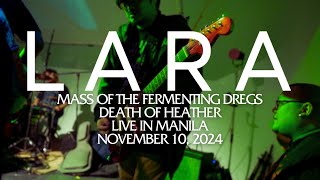 Lara - Mass of the Fermenting Dregs + Death of Heather Live in Manila - FULL SET HD