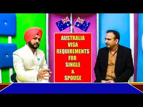 Australia Visa Requirement (With Single & Spouse Visa) Australia Visa Requirement (With Single & Spouse Visa)