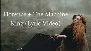 Florence + The Machine - King (Lyric Video)