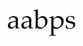 How to Pronounce aabps