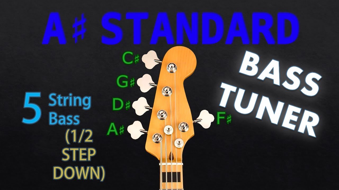 A# STANDARD - 5 STRING BASS Tuning (Tuner) - YouTube