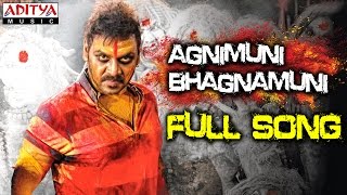 Agnimuni Bhagnamuni Full Song || Ganga (Muni 3) Songs || Raghava Lawrence, Tapasee