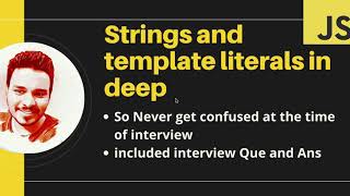ES6 Tutorial #2: Strings Template Literals in JavaScript in Hindi | Includes Interview Ques