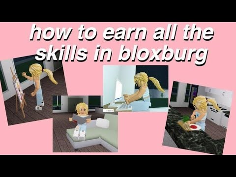 How To Get All The Skills In Bloxburg + Demonstration || Just Rosie ...