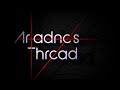 Ariadne's Thread - Title Sequence - Editfest 2023