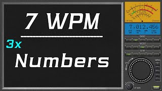 7wpm Repeat three times Number, morse code course