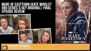 MARE OF EASTTOWN (Kate Winslet HBO Max Series) FINAL EPISODE -  The Boxset Bingers Review (SPOILERS)