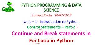'for' loop in Python-Control Statements–Part-2-PYTHON PROGRAMMING & DATA SCIENCE-20A05101T