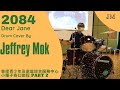 2084 - Dear Jane (Drum Cover by Jeffrey Mok)